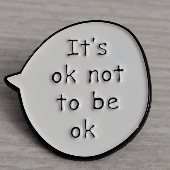 It's OK Not To Be OK Enamel Pin - Picture 2 of 7